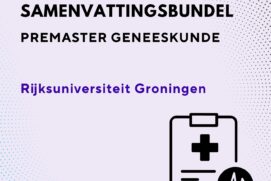 Decentrale Selectie Pre-master geneeskunde Rijksuniversiteit Groningen Samenvatting