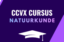 ONLINE CCVX CURSUS NATUURKUNDE - ONLINE LEEROMGEVING